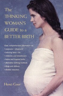 Couverture_The Thinking Woman's Guide To A Better Birth