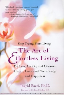 Front cover_The Art Of Effortless Living