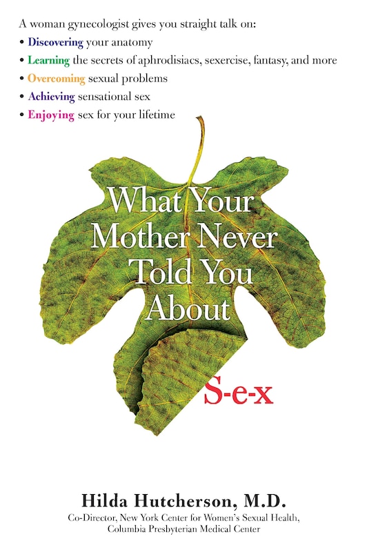 Couverture_What Your Mother Never Told You About Sex