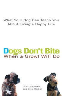 Couverture_Dogs Don't Bite When A Growl Will Do