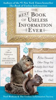 Front cover_The Best Book Of Useless Information Ever