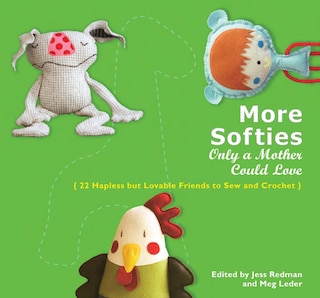Front cover_More Softies Only A Mother Could Love