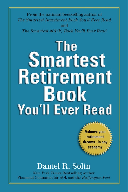 Front cover_The Smartest Retirement Book You'll Ever Read