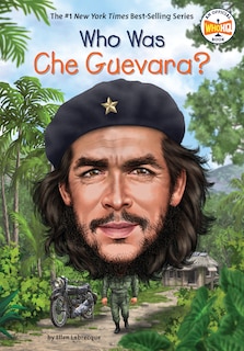 Front cover_Who Was Che Guevara?