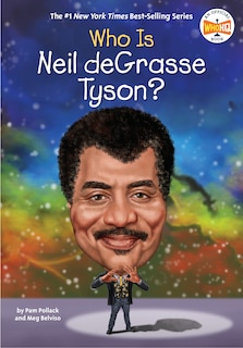 Front cover_Who Is Neil Degrasse Tyson?