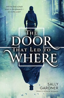 Front cover_The Door That Led To Where