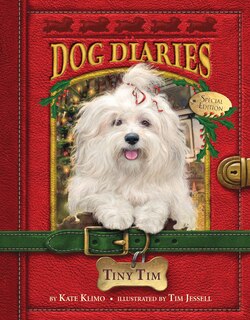 Front cover_Dog Diaries #11: Tiny Tim (dog Diaries Special Edition)