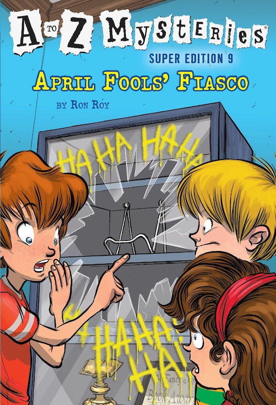 Front cover_A To Z Mysteries Super Edition #9: April Fools' Fiasco