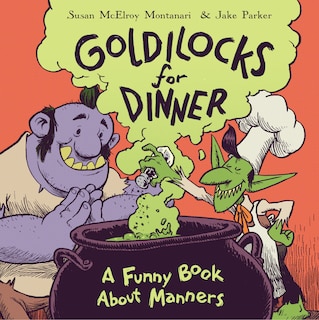 Front cover_Goldilocks For Dinner