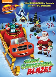 Front cover_Merry Christmas, Blaze! (blaze And The Monster Machines)