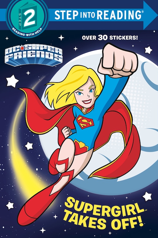 Front cover_Supergirl Takes Off! (dc Super Friends)