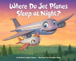 Front cover_Where Do Jet Planes Sleep At Night?