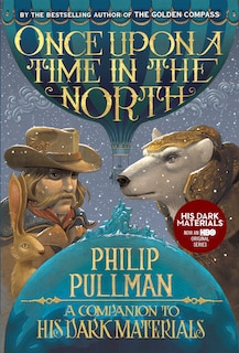 Front cover_His Dark Materials: Once Upon A Time In The North