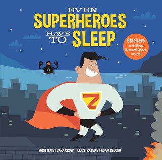 Front cover_Even Superheroes Have To Sleep