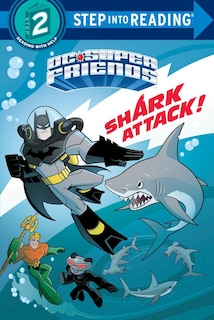 Front cover_Shark Attack! (dc Super Friends)