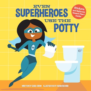 Couverture_Even Superheroes Use The Potty