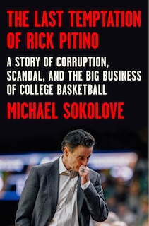 Front cover_The Last Temptation Of Rick Pitino