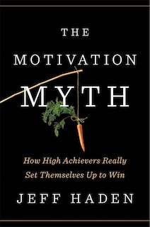 Front cover_The Motivation Myth