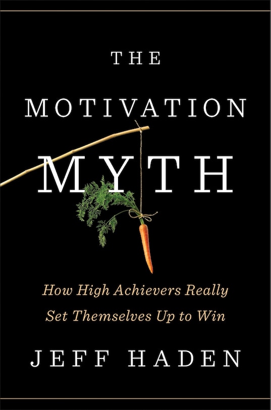 Front cover_The Motivation Myth