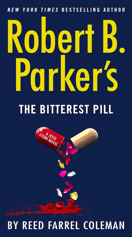 Front cover_Robert B. Parker's The Bitterest Pill