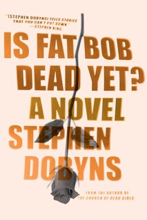 Front cover_Is Fat Bob Dead Yet?