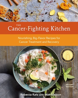 Front cover_The Cancer-fighting Kitchen, Second Edition