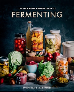 Front cover_The Farmhouse Culture Guide to Fermenting