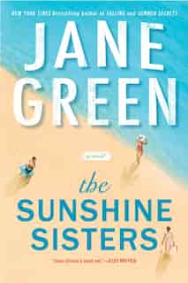 SUNSHINE SISTERS by Jane Green