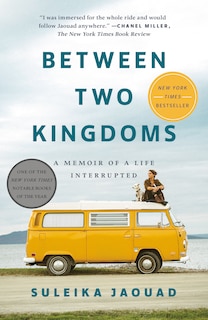 Between Two Kingdoms: A Memoir Of A Life Interrupted