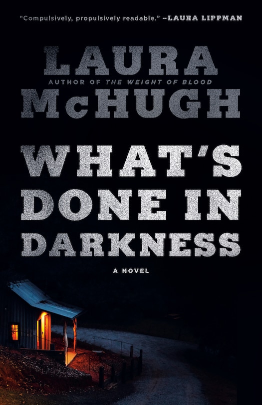 What's Done In Darkness: A Novel