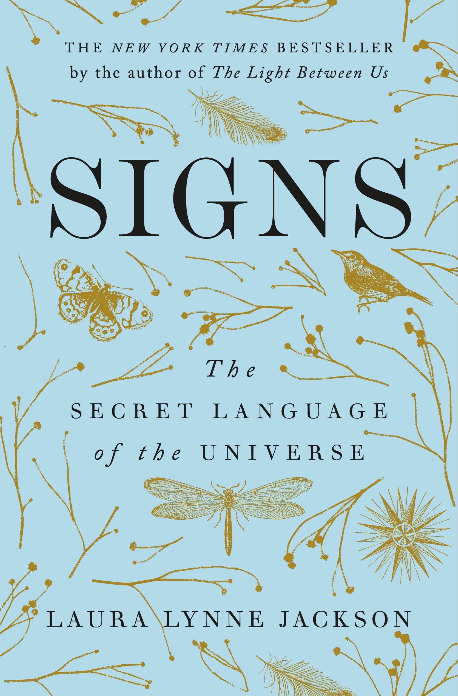 Signs: The Secret Language Of The Universe Book By Laura Lynne