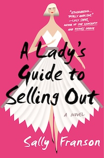 Couverture_A Lady's Guide To Selling Out