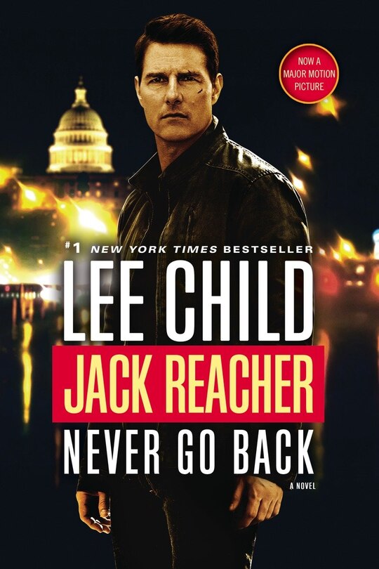 Front cover_Jack Reacher: Never Go Back (movie Tie-in Edition)