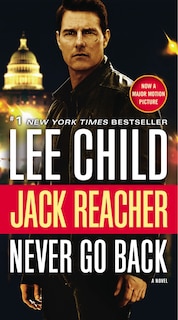 Front cover_Jack Reacher: Never Go Back (movie Tie-in Edition)