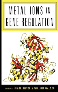 Couverture_Metal Ions in Gene Regulation