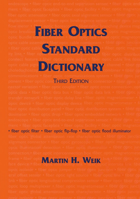 Front cover_Fiber Optics Standard Dictionary