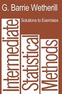 Front cover_Solutions to Exercises in Intermediate Statistical Methods