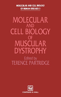 Couverture_Molecular and Cell Biology of Muscular Dystrophy