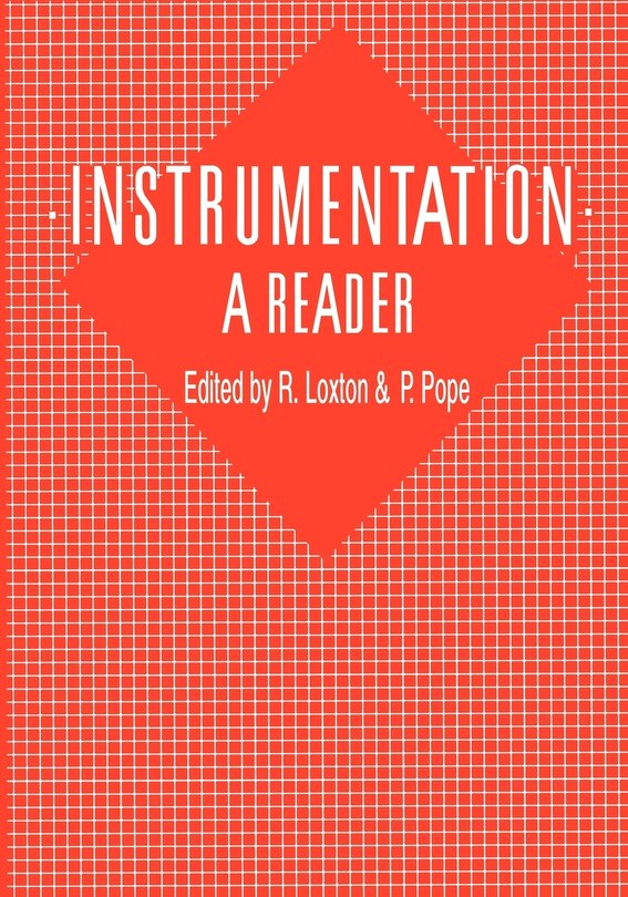 Front cover_Instrumentation: A Reader