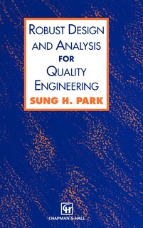 Front cover_Robust Design and Analysis for Quality Engineering