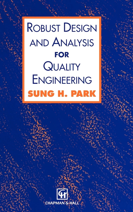 Front cover_Robust Design and Analysis for Quality Engineering