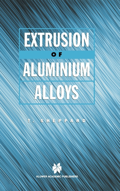 Front cover_Extrusion of Aluminium Alloys