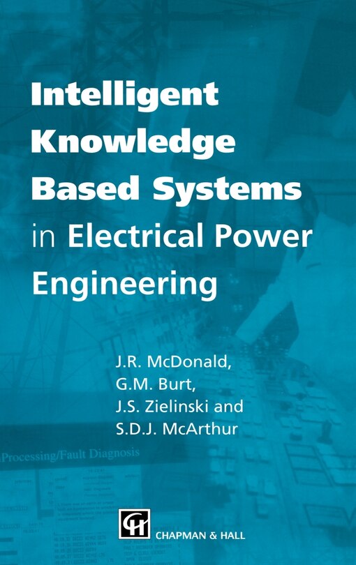 Front cover_Intelligent Knowledge Based Systems in Electrical Power Engineering