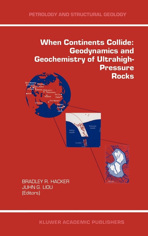 Front cover_When Continents Collide: Geodynamics and Geochemistry of Ultrahigh-Pressure Rocks