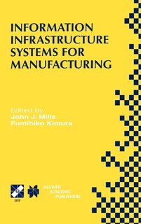 Couverture_Information Infrastructure Systems for Manufacturing II