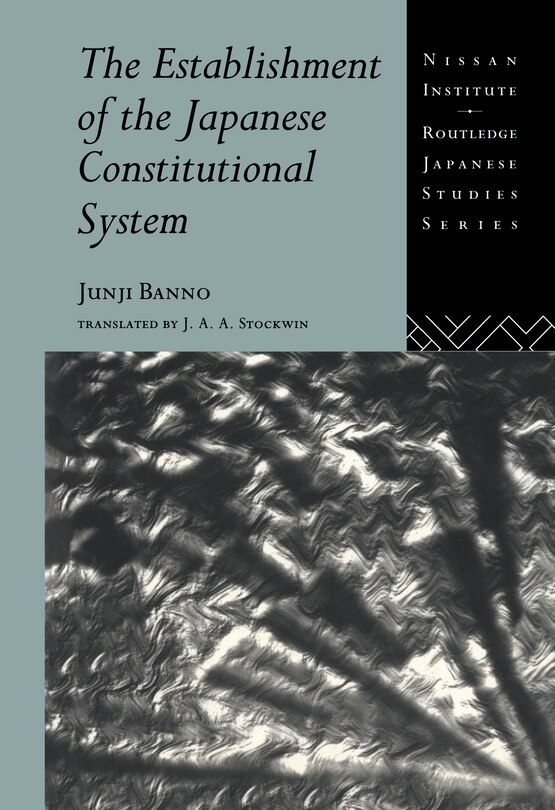 Couverture_The Establishment of the Japanese Constitutional System