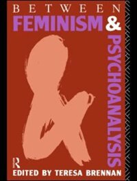 Front cover_Between Feminism and Psychoanalysis