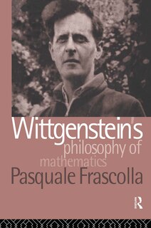 Front cover_Wittgenstein's Philosophy of Mathematics