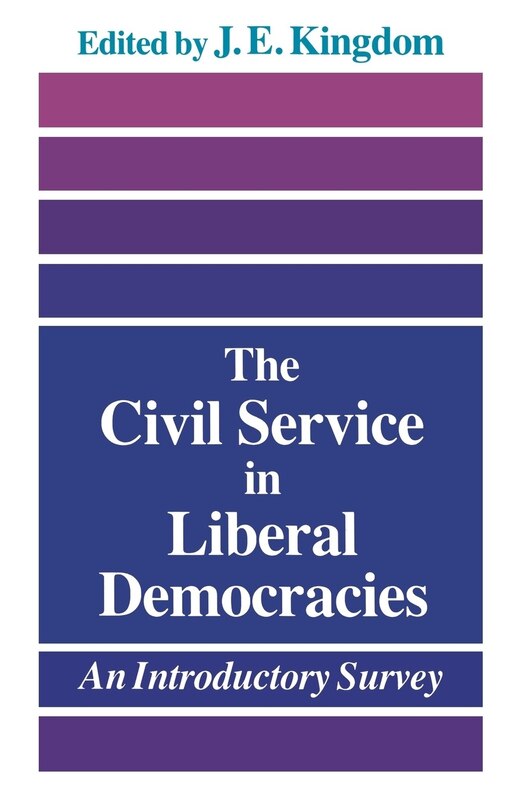 Front cover_The Civil Service In Liberal Democracies