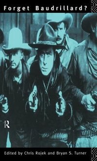Front cover_Forget Baudrillard?